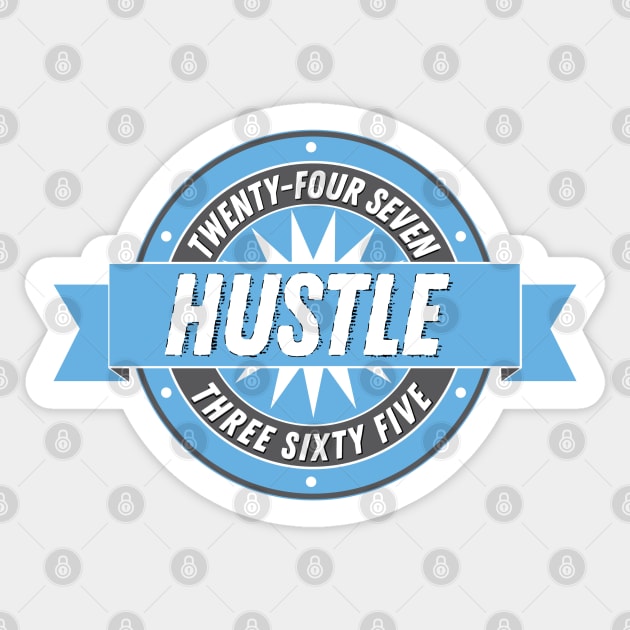 Hustle: Badge Sticker by artofplo